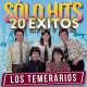 TEMERARIOS-SOLO HITS 20 EXITOS (CD)