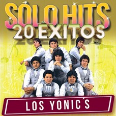 YONIC'S-SOLO HITS 20 EXITOS (CD)