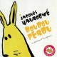 JACQUES HAUROGNE-DOUDOU PERDU (CD)