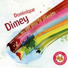 DOMINIQUE DIMEY-DEX VOIX POUR LA PLAN'TE (CD)