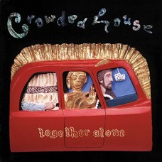 CROWDED HOUSE-TOGETHER ALONE -HQ- (LP)