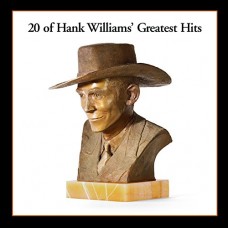 HANK SR. WILLIAMS-20 GREATEST HITS (LP)