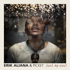 ERIK ALIANA-JUST MY SOUL (CD)