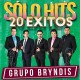 GRUPO BRYNDIS-SOLO HITS 20 EXITOS (CD)