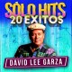 DAVID LEE GARZA-SOLO HITS 20 EXITOS (CD)