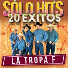 TROPA F-SOLO HITS 20 EXITOS (CD)