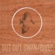 OUT OUT-SWAN/DIVE (LP)