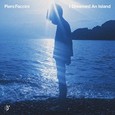 PIERS FACCINI-I DREAMED AN ISLAND-DIGI- (CD)