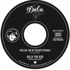 BILLY THE KID & THE SOULF-PULLIN' ON MY.. (7")