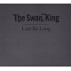 SWAN KING-LAST SO LONG (LP)