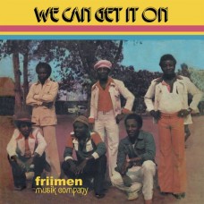 FRIIMEN MUSIK COMPANY-WE CAN GET IT ON (CD)