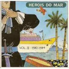 HEROIS DO MAR-HEROIS DO MAR VOL.II (CD)