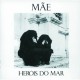 HERÓIS DO MAR-MÃE (LP)