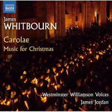 JAMES JORDAN/WESTMINSTER WILLIAMSON VOICES-CAROLAE-MUSIC FOR.. (CD)