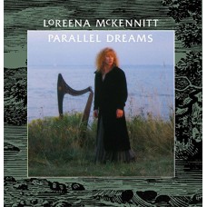 LOREENA MCKENNITT-PARALLEL DREAMS -HQ- (LP)