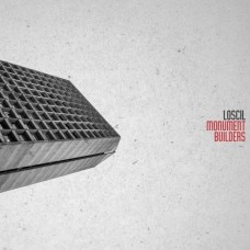 LOSCIL-MONUMENT BUILDERS (CD)