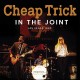 CHEAP TRICK-IN THE JOINT (CD)