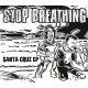 STOP BREATHING-SANTA CRUZ EP (7")