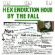 FALL-HEX ENDUCTION.. -REISSUE- (LP)