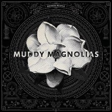 MUDDY MAGNOLIAS-BROKEN PEOPLE (LP)