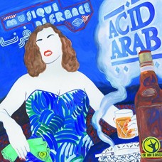ACID ARAB-MUSIQUE DE FRANCE (CD)