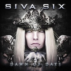 SIVA SIX-DAWN OF DAYS (CD)