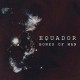 EQUADOR-BONES OF MAN (CD)