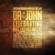 DR. JOHN (TRIBUTE)-MUSICAL MOJO OF DR. JOHN: (2CD)