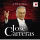 JOSE CARRERAS-A LIFE IN MUSIC (2CD)