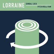 LORRAINE-GIMBAL LOCK (7")