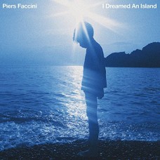 PIERS FACCINI-I DREAMED AN ISLAND (LP)