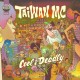 TAIWAN MC-COOL & DEADLY (CD)