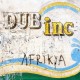 DUB INC.-AFRIKYA (LP)