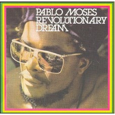 PABLO MOSES-REVOLUTIONARY DREAM (CD)