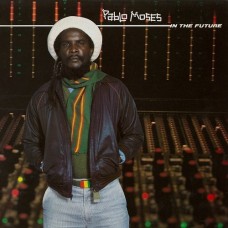 PABLO MOSES-IN THE FUTURE (LP)