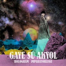 GAYE SU AKYOL-HOLOGRAM IMPARATORLUGU (LP)