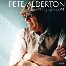 PETE ALDERTON-SOMETHING SMOOTH (CD)