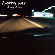 ALABAMA KIDS-DROWSY DRIVER (LP+CD)