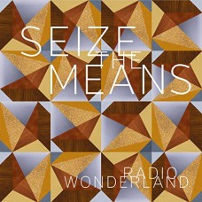 RADIO WONDERLAND-SEIZE THE MEANS (12")