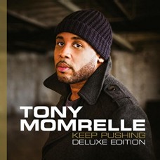 TONY MOMRELLE-KEEP PUSHING -DELUXE- (CD)