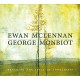 EWAN MCLENNAN & GEORGE MONBIOT-BREAKING THE SPELL OF.. (CD)