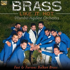 DZAMBO AGUSEVI ORCHESTRA-BRASS LIKE IT HOT (CD)
