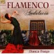 DANZA FUEGO-FLAMENCO ANDALUCIA (CD)