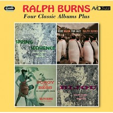 RALPH BURNS-FOUR CLASSIC ALBUMS (2CD)