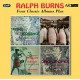 RALPH BURNS-FOUR CLASSIC ALBUMS (2CD)