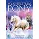 FILME-MY CHRISTMAS PONY (DVD)