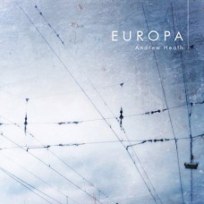 ANDREW HEATH-EUROPA (CD)