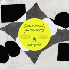 SACRED PAWS-EVERYDAY (7")