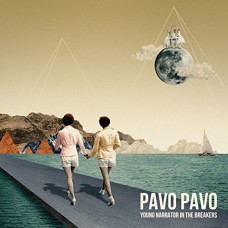 PAVO PAVO-YOUNG NARRATOR.. -DIGI- (CD)