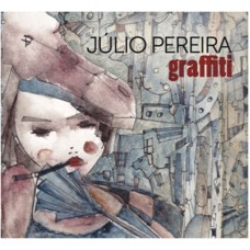 JULIO PEREIRA-GRAFFITI (CD)
